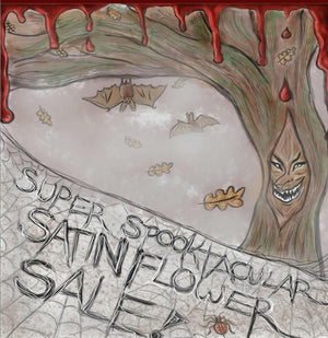 Oct 30: Super Spooktacular Satinflower Sale!