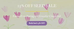 Special Limited Time 25% off Bulk Seed Sale