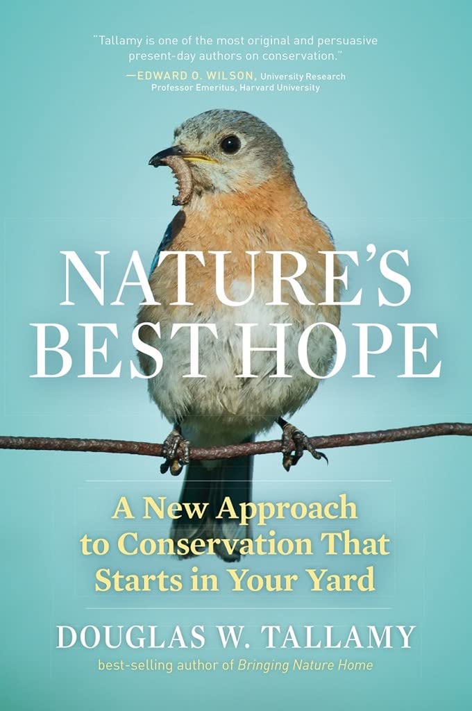 Nature's Best Hope - Douglas Tallamy
